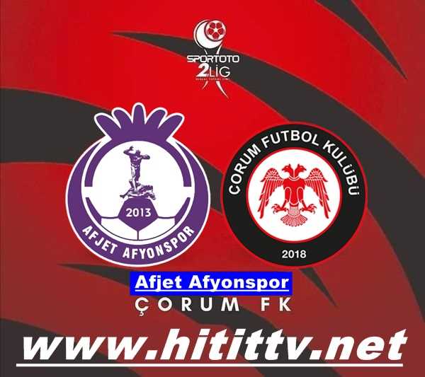 Afjet Afyonspor - Çorum FK Maçı  
