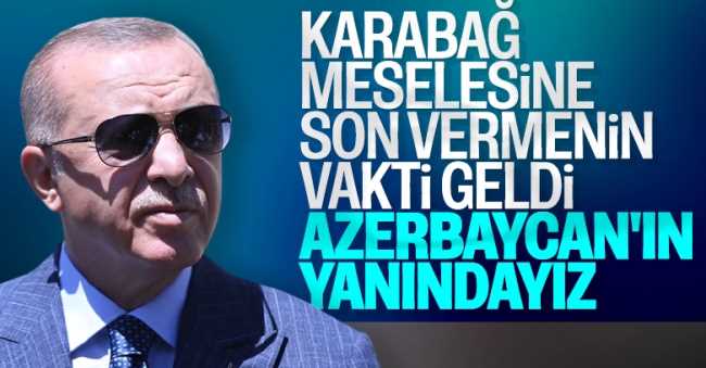 Azerbaycan'ın Dağlık Karabağ krizine son verme zamanı gelmiştir