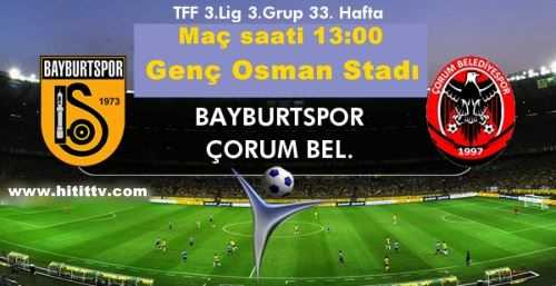 Bayburtspor- Çorum Belediyespor