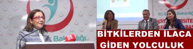 BİTKİLERDEN İLACA GİDEN YOLCULUK