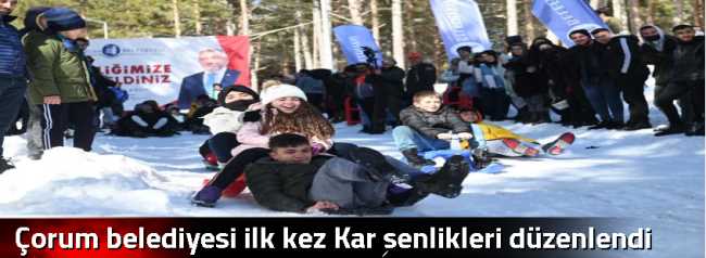  Çorum belediyesi ilk kez Kar şenlikleri düzenlendi