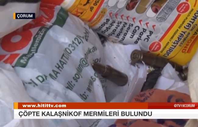 Çorum'da bir çöp konteynerinde Kalaşnikov Mermisi bulundu