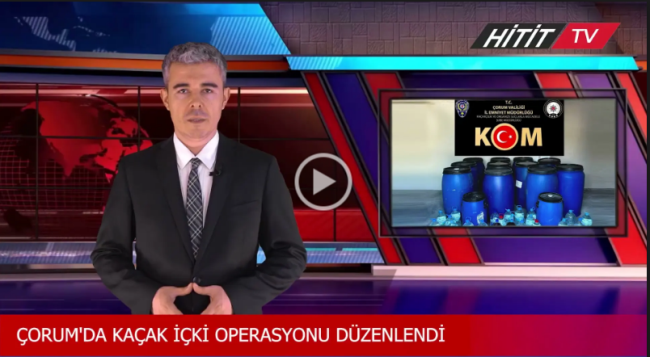 Çorum'da kaçak içki operasyonu