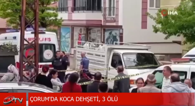 Çorum'da Koca Dehşeti 3 Ölü!