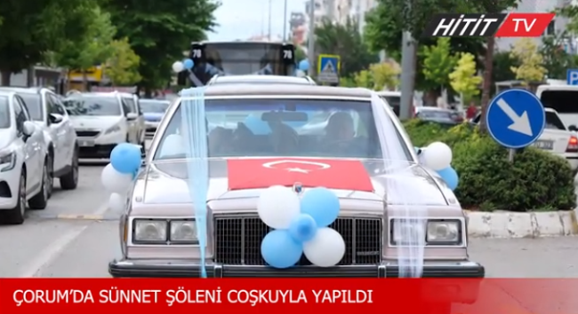 Çorum'da Sünnet Şöleni Coşkuyla Yapıldı