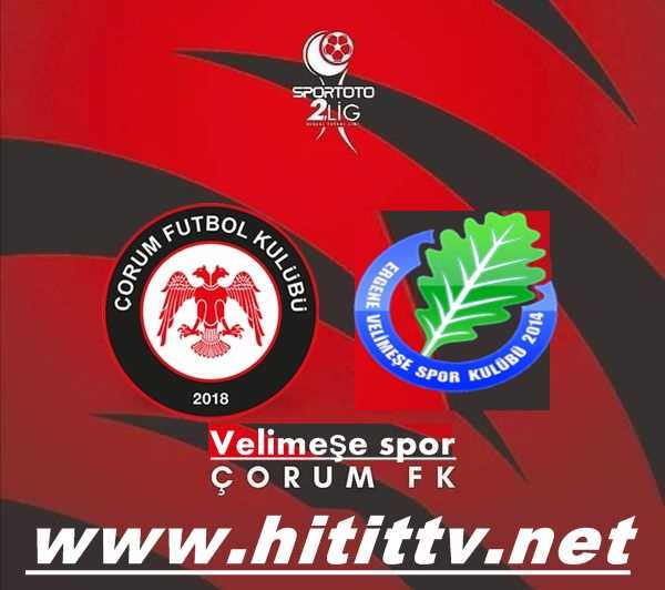 Çorum FK - Velimeşe spor Maçı 