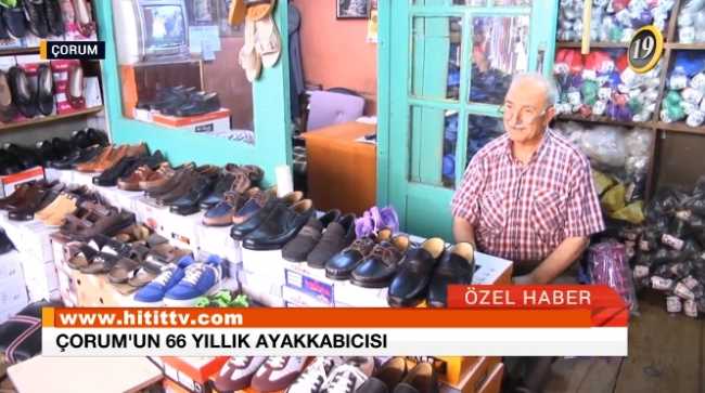 Çorum’un 66 Yıllık Ayakkabıcısı