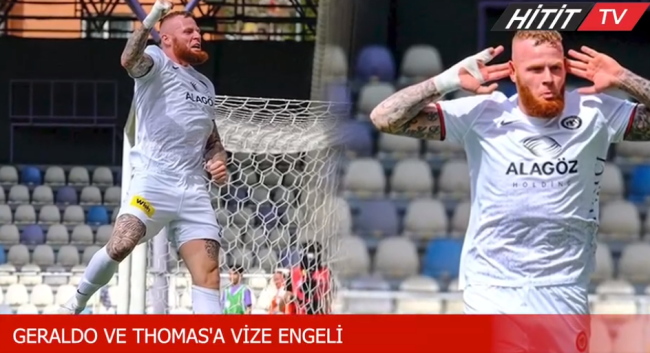 Geraldo ve Thomas'ın vize sorunları Yüzünden Türkiye'ye Dönemediler!