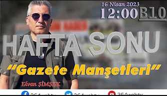 Hafta sonu "Gazete Manşetleri" 