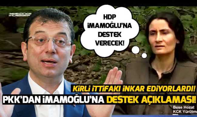PKK'dan Ekrem İmamoğlu'na açık açık destek! 