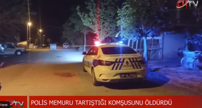 Polis Memuru Tatrıştığı Komşusunu Öldürdü