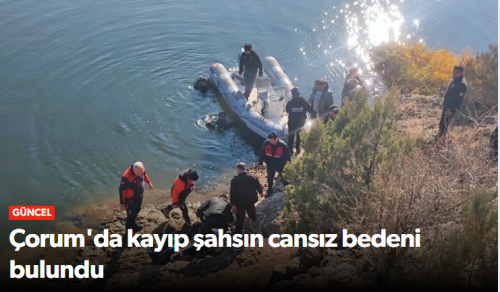 “Çorum Oğuzlar’da kayıp vatandaş baraj gölünde ölü bulundu”