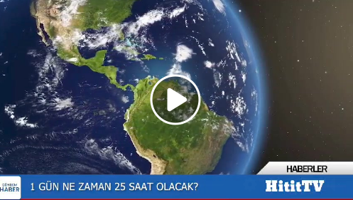 1 Gün 25 Saat ne zaman  olacak!