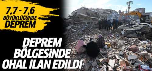 10 İli Kapsayan Deprem bölgesinde 3 Ay OHAL ilan edildi