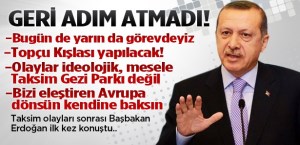 TAKSİM'DE KIŞKIRTMALAR YAPILIYOR