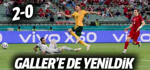 A Milli Takım Galler'e yenildi! 2-0