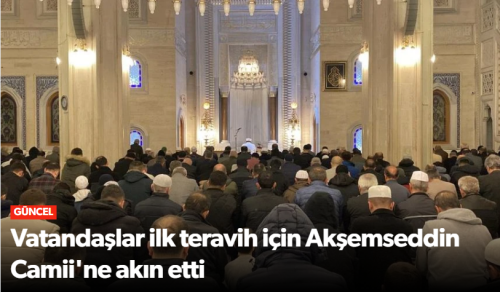 Akşemseddin Camii'nde 7'den 70'e yoğun Katılım!