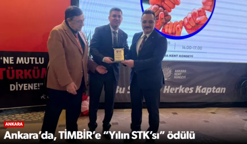 Ankara’da, TİMBİR’e “Yılın STK’sı” ödülü