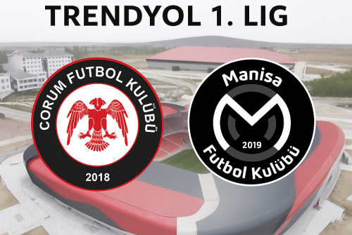 Arca Çorum FK - Manisa FK Maçı 