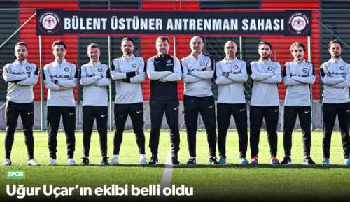 Arca Çorum FK’da Uğur Uçar’ın Teknik Ekibi Belli Oldu