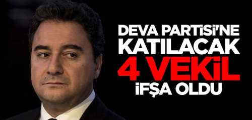 Babacan'a geçecek 4 vekil ifşa oldu