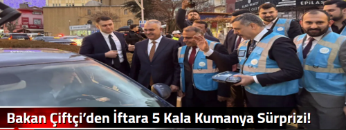 Bakan Çiftçi’den İftara 5 Kala Kumanya Sürprizi!