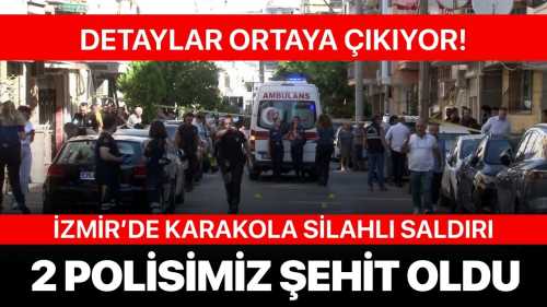 Balçova’da Alçak Saldırı: Balçova’da Alçak Saldırı: 2 Polis Şehit Düştü!