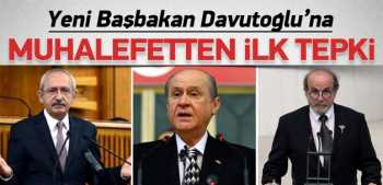 Başbakan Davutoğlu'na muhalefetten ilk tepkiler