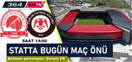 Batman Petrolspor - Çorum FK Maçı 