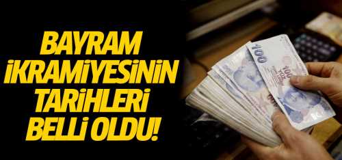 Bayram ikramiyesinin tarihleri belli oldu!