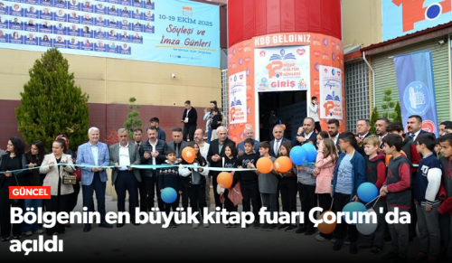 Bölgenin En Büyük Kitap Fuarı Çorum'da Açıldı