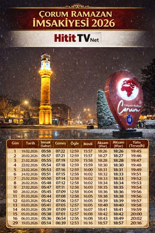 Çorum 2026 Ramazan İmsakiyesi Vakitleri