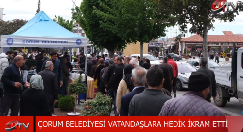 Çorum Belediyesi Hıdırellez'de Hedik İkram Etti!