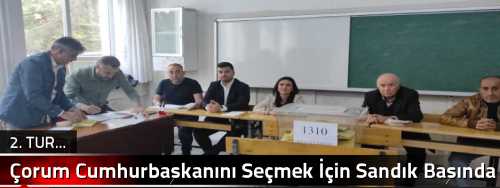 Çorum Cumhurbaşkanını Seçmek İçin Sandık Başında