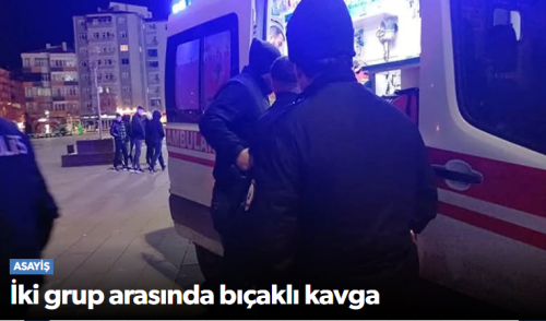 Çorum'da Şehir Meydanında iki grup arasında Bıçaklı Kavgaya! 