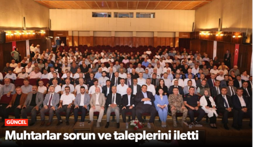 Çorum’da Vali, Milletvekilleri, Belediye Başkanı ve Muhtarlarla Büyük Buluşma!