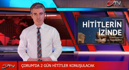 Çorum Hititlerin İzinde!