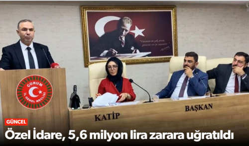 Çorum İl Özel İdare’de Şok Eden Skandal Rapor! 