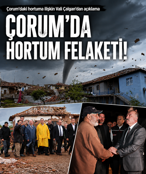 Çorum Sungurlu’da Hortum Yıkımı
