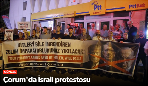 Çorumlu vatandaşlar İsrail'in Filistin'e uyguladığı ablukayı protesto etti!