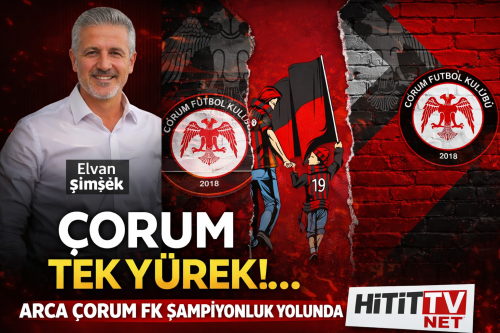 Çorumlulara Çağrı Takımına Süper Lig Yolunda Destek Ol!