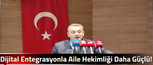 Dijital Entegrasyonla Aile Hekimliği Daha Güçlü!