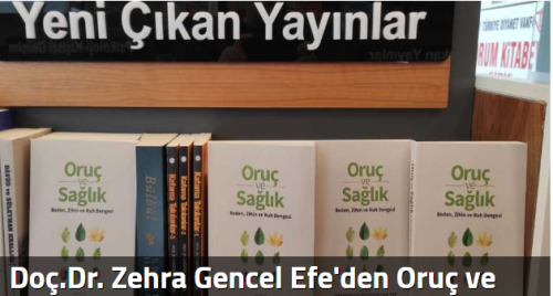 Doç.Dr. Zehra Gencel Efe'den Oruç ve Sağlık İlişkisini Ele Alan Önemli Bir Eser!