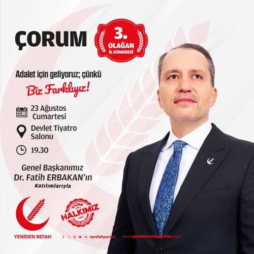 Dr Fatih Erbakan 3. İl Kongresi İçin Çorum’a Geliyor!