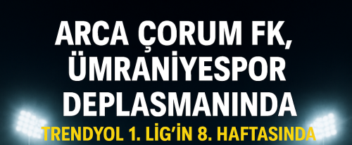 E.Ümraniye Spor - A.Çorum FK Maçı! 