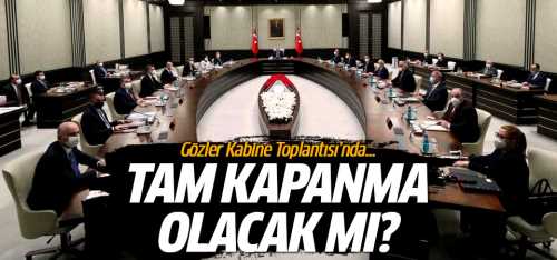 Gözler Kabine'de Kapanma olacak mı?