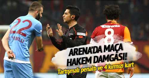 GS-Trabzonspor'u 2-1 mağlup etti. Büyük gerilime sahne olan maçta 4 kırmızı kart 2 penaltı kararı çıktı