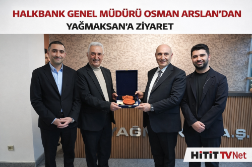 Halkbank Genel Müdürü Osman Arslan Yağmaksan’ı Ziyaret Etti
