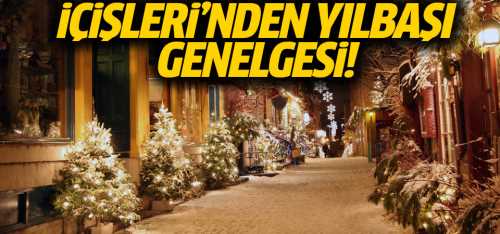 İçişleri Bakanlığı'ndan yeni koronavirüs genelgesi