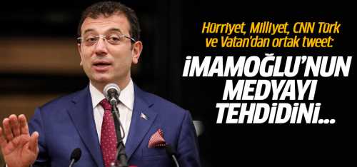 İmamoğlu Medyayı  tehdit etti